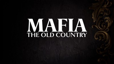 Mafia: The Old Country - vratite se korenima!